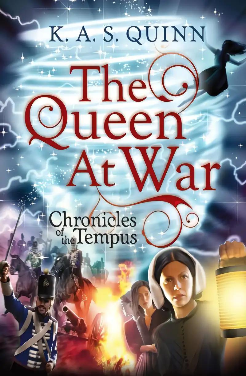 The Queen at War (Chronicles of the Tempus Book 2)