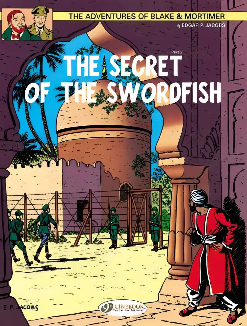 The Secret of the Swordfish Part 2 (Blake & Mortimer)