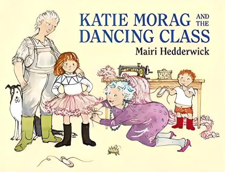 Katie Morag and the Dancing Class