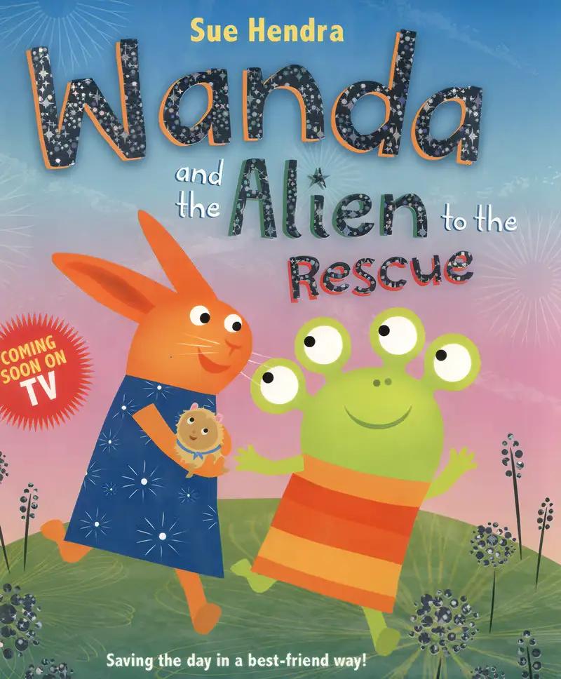 Wanda and the Alien to the Rescue