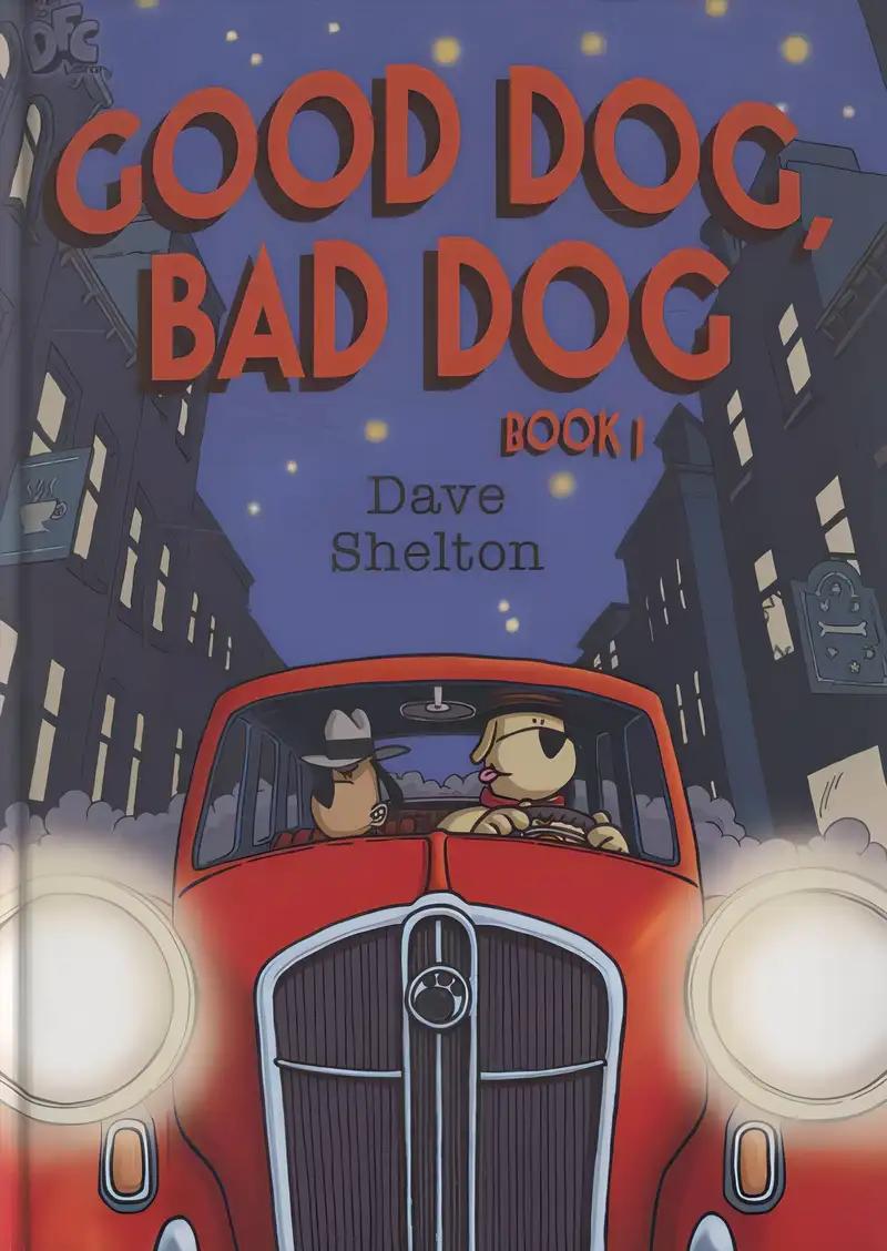 DFC Library: Good Dog, Bad Dog