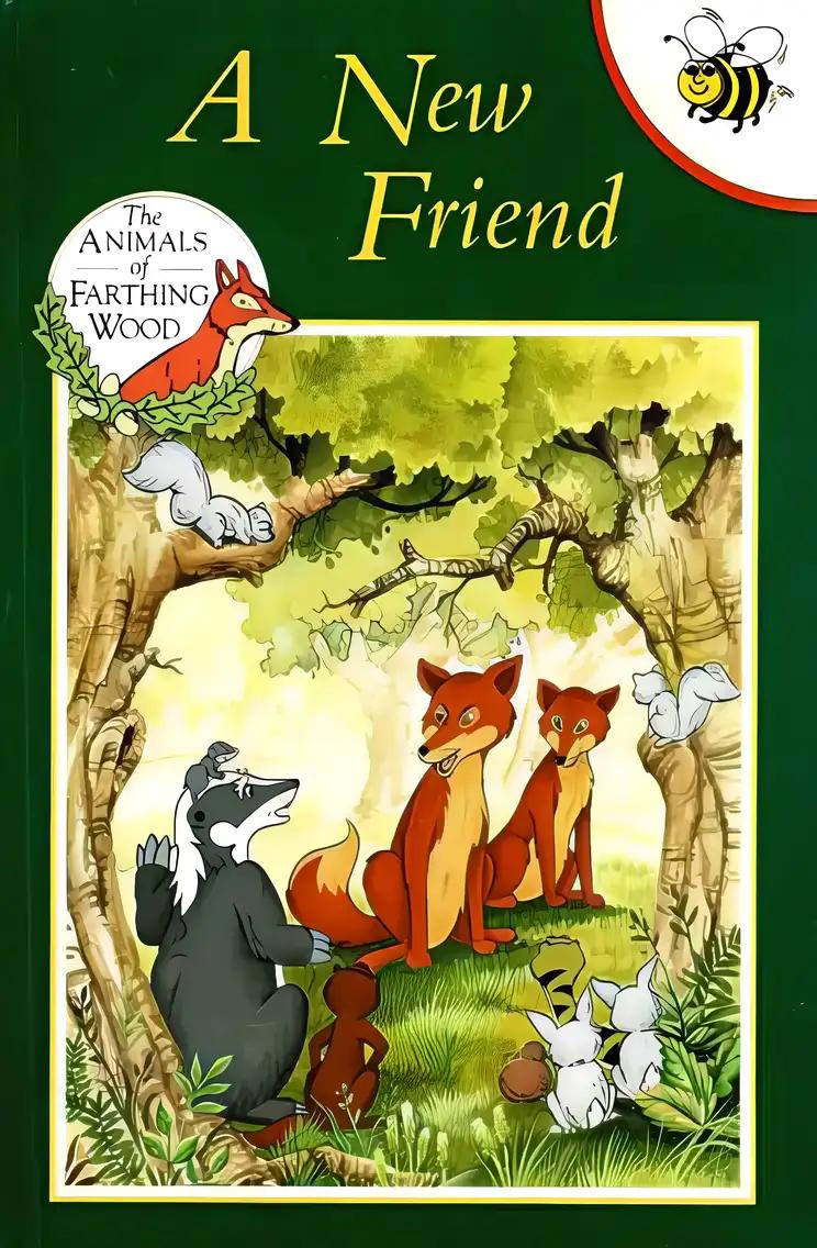 A New Friend (The Animals of Farthing Wood)