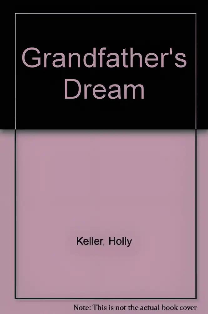 Grandfather's Dream