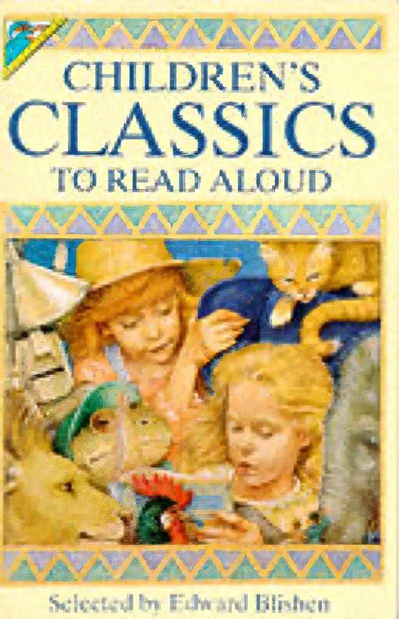 Children's Classics to Read Aloud (Classic Collections)