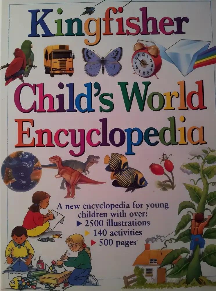 Kingfisher Child's World Encyclopedia