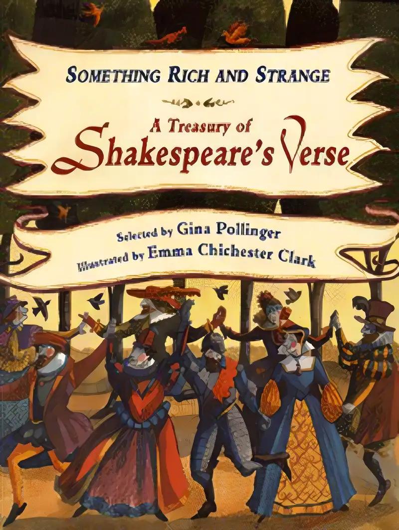 Something Rich and Strange: A Treasury of Shakespeare Verse (Gift Books)