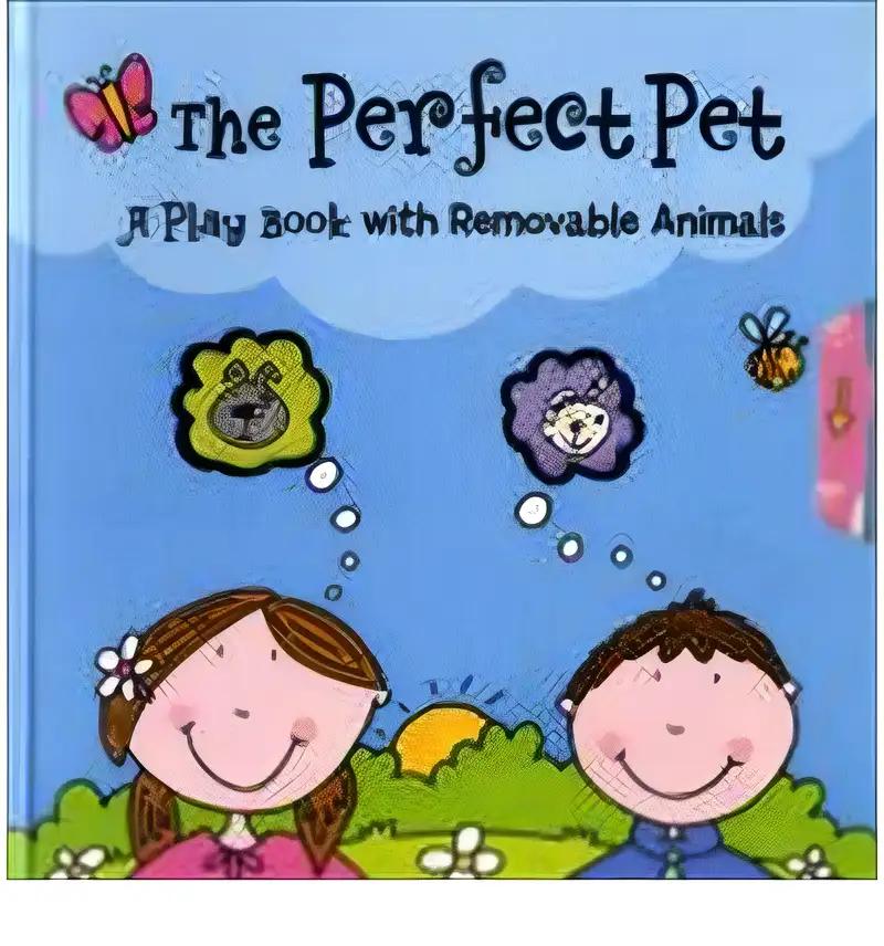 The Perfect Pet: A Play Book with Removable Animals