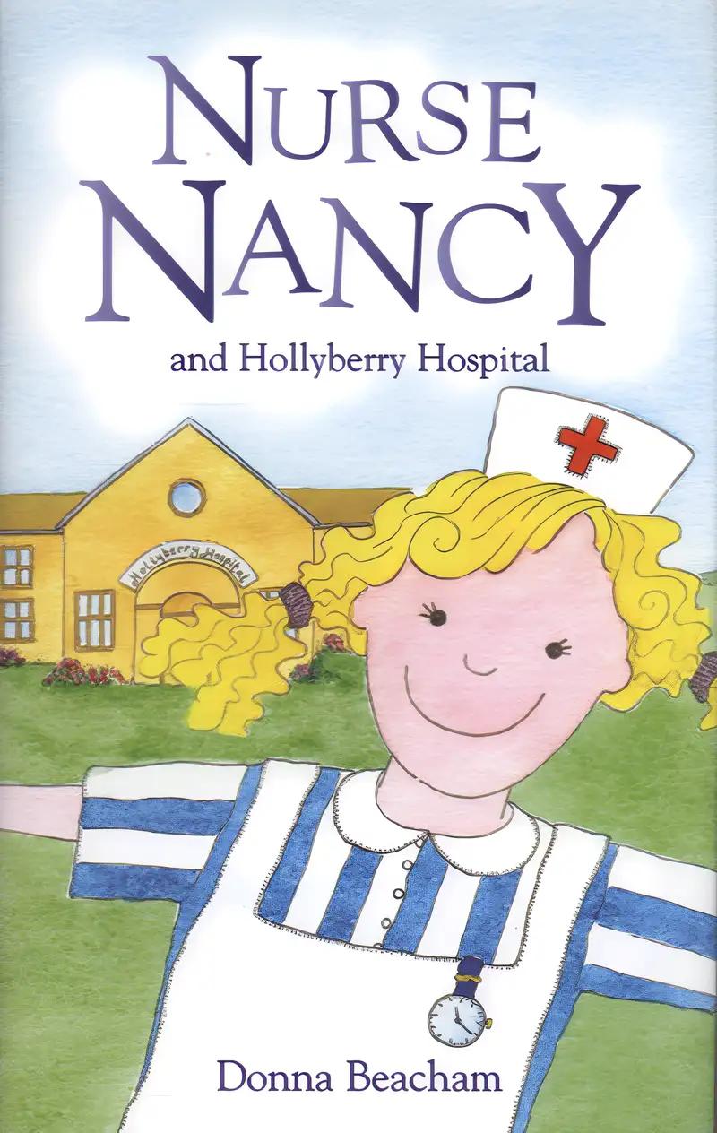 Nurse Nancy and Hollyberry Hospital