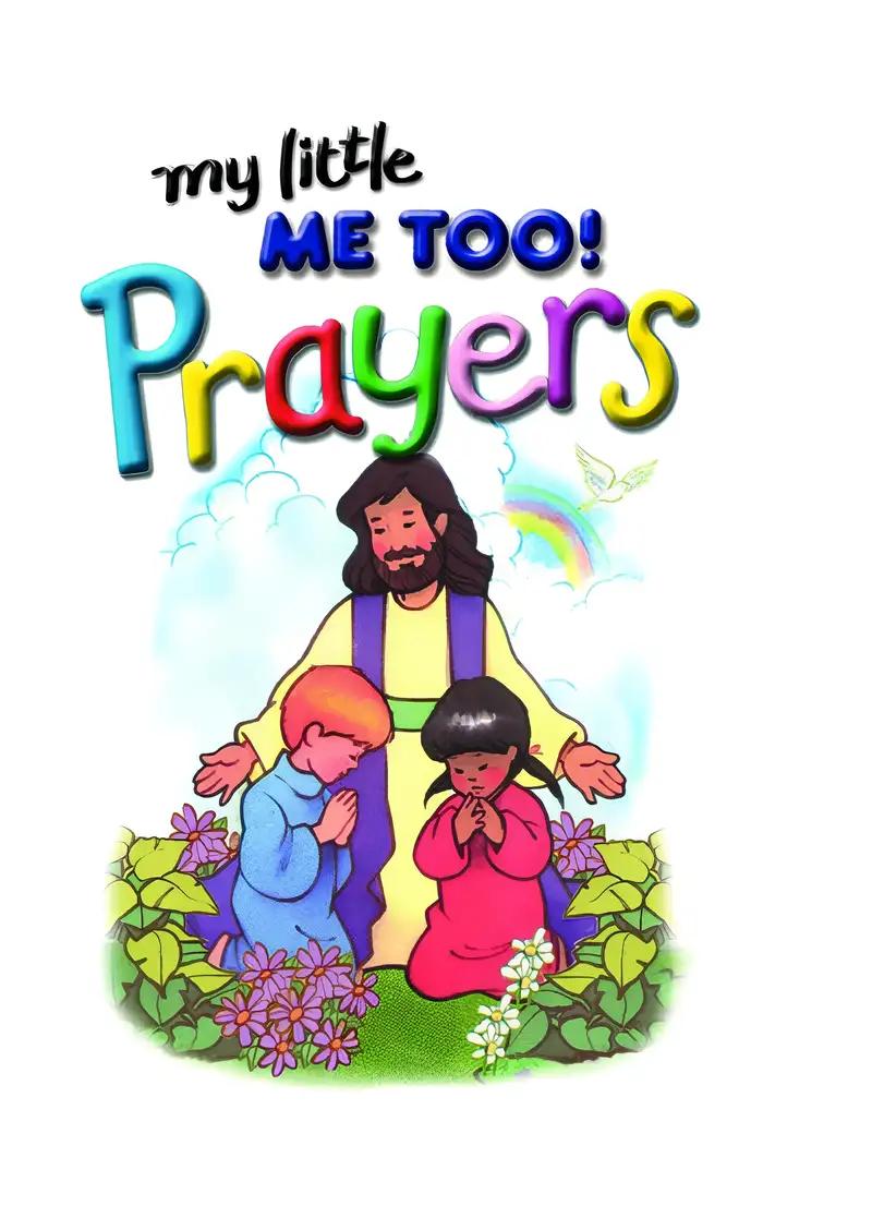 My Little Me Too Prayers