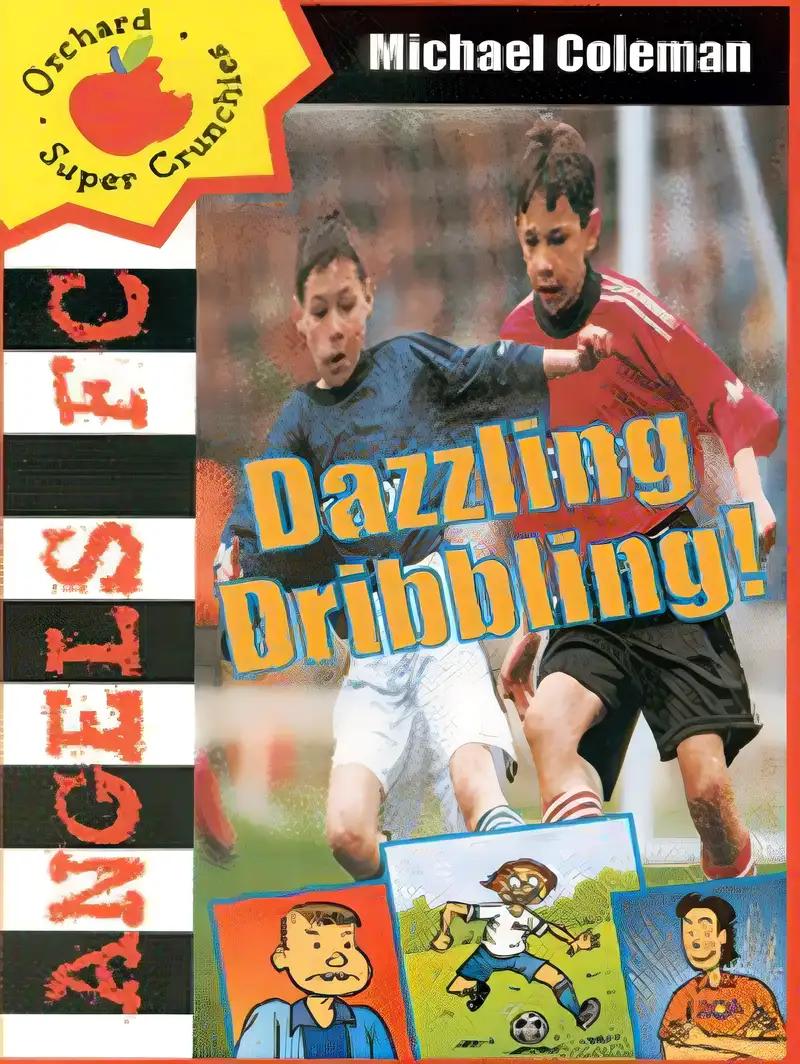 Dazzling Dribbling (Angels FC Book 3)