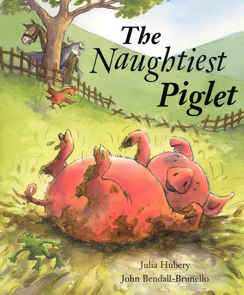 The Naughtiest Piglet