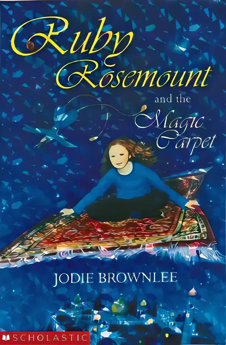 Ruby Rosemount and the Magic Carpet