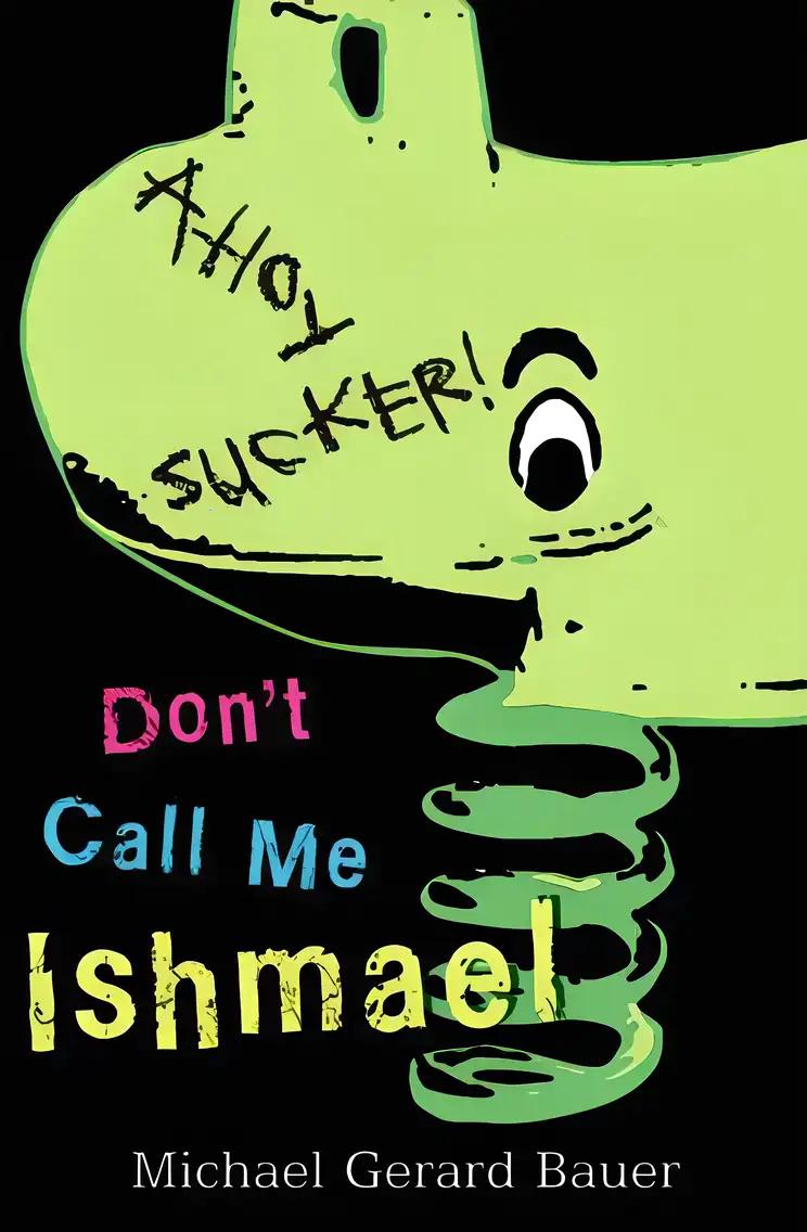 Don't Call Me Ishmael