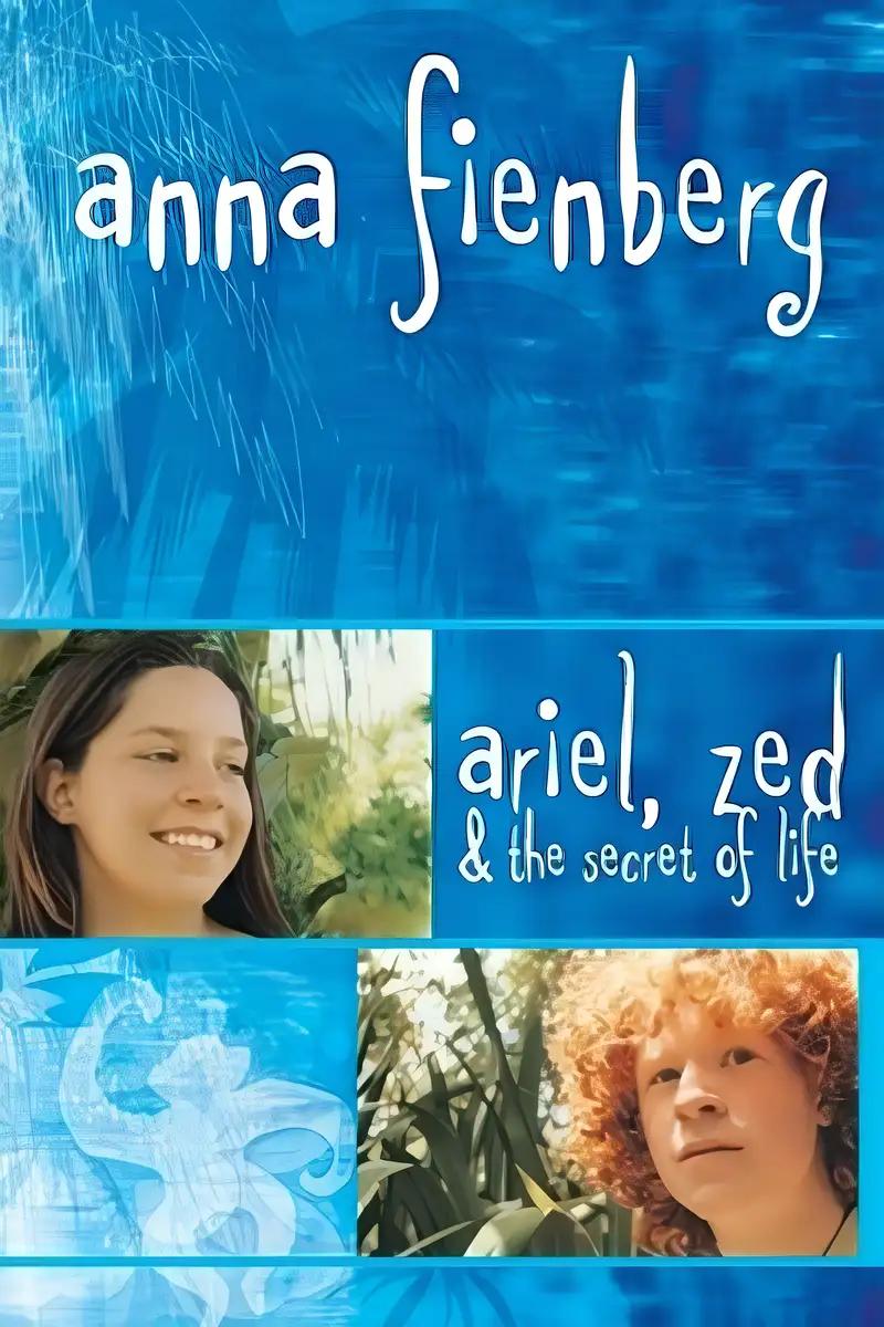 Ariel, Zed and the Secret of Life