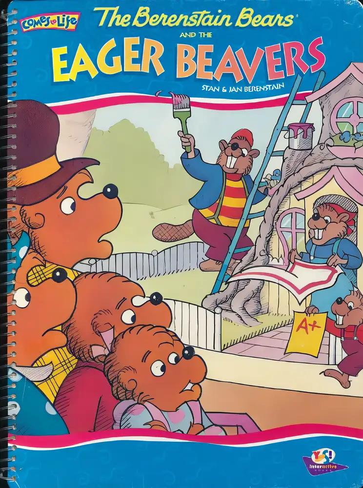 The Berenstain Bears and the eager beavers