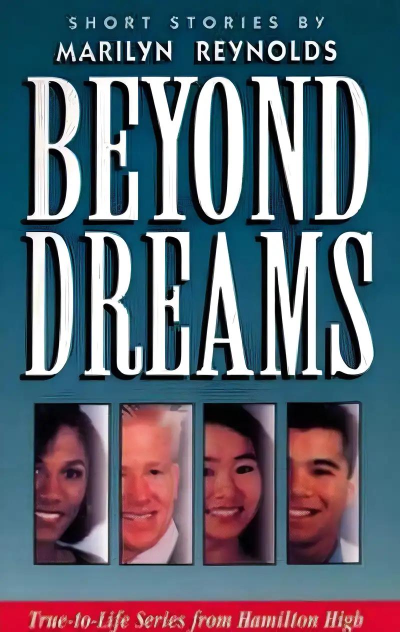 Beyond Dreams (True-to-Life Series from Hamilton High Book 4)