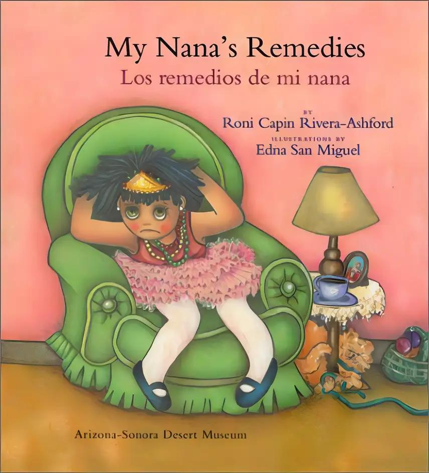 My Nana's Remedies/Los Remedios De Mi Nana