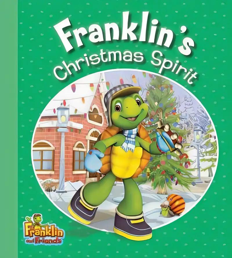 Franklin's Christmas Spirit (Franklin and Friends)