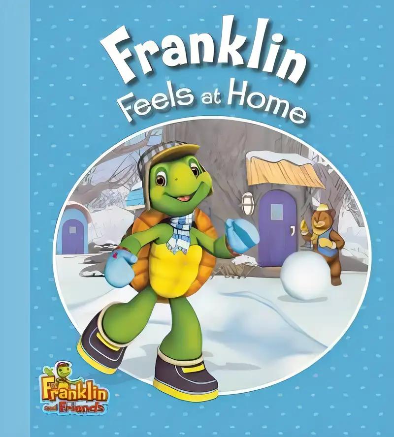 Franklin Feels at Home (Franklin and Friends)