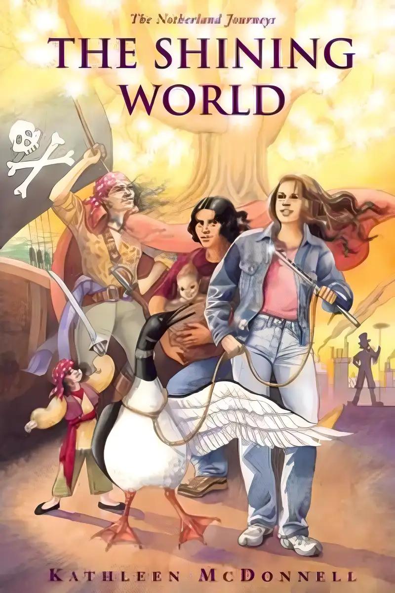 The Shining World (The Notherland Journeys Book 2)