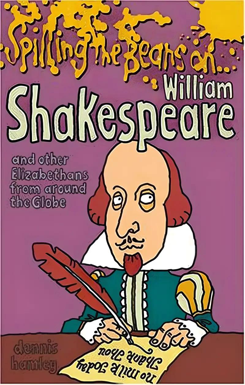 Spilling the Beans on William Shakespeare and Other Elizabethans from Around the Globe