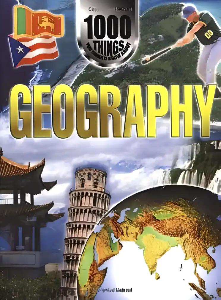 1000 Things You Should Know About Geography