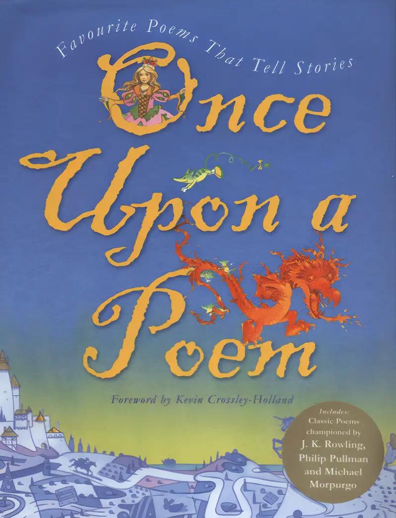 Once upon a Poem : Favourite Poems That Tell Stories