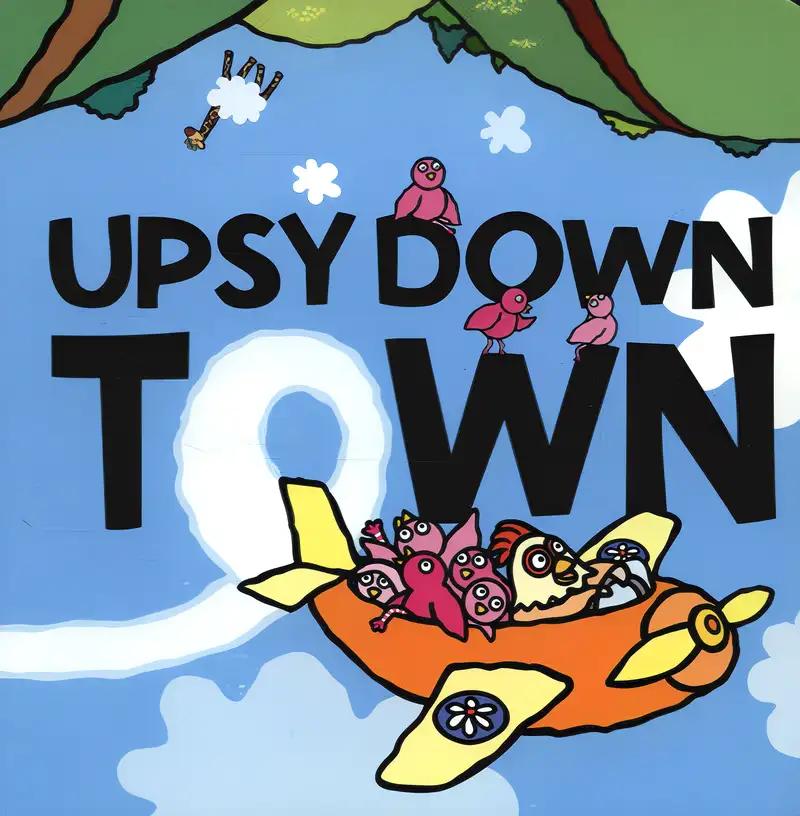 Upsydown Town