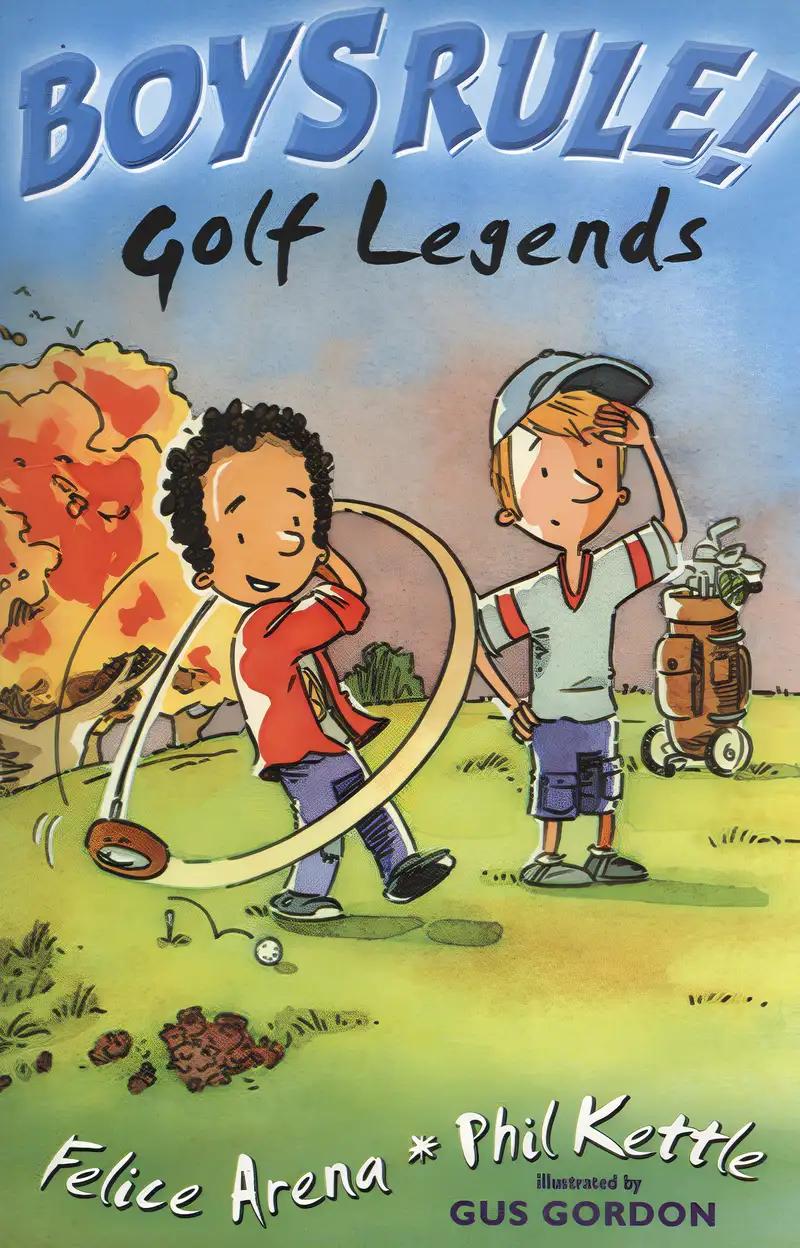 Boys Rule : Golf Legends