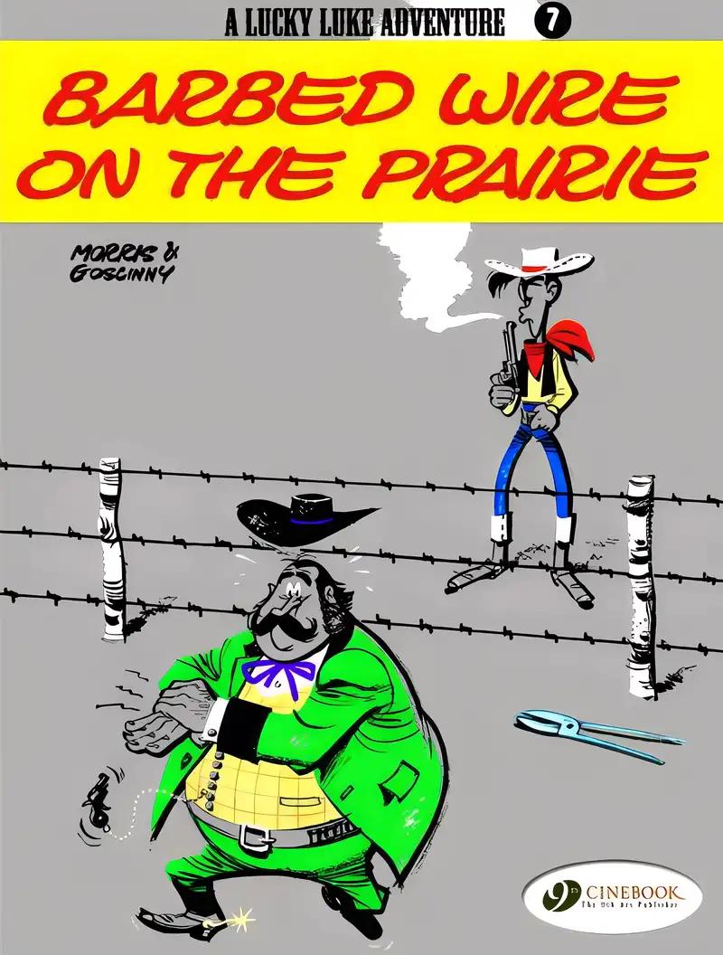 A Lucky Luke Adventure : Barbed Wire on the Prairie (Lucky Luke)