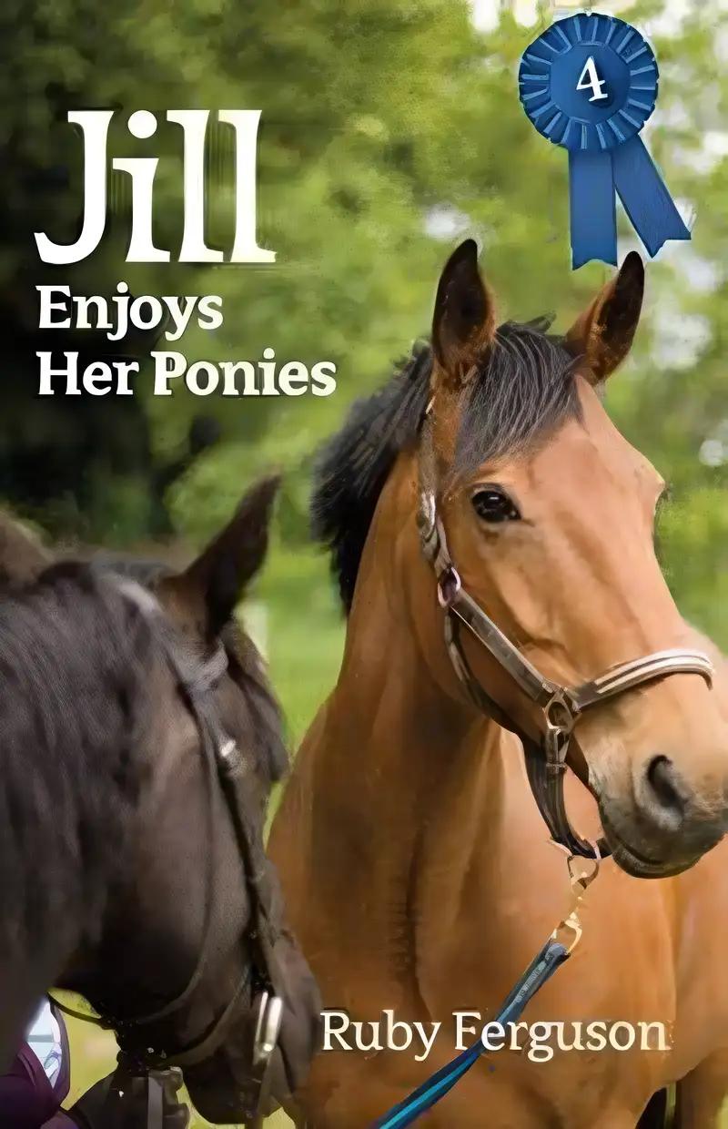 Jill Enjoys Her Ponies (The Jill Books by Ruby Ferguson Book 4)