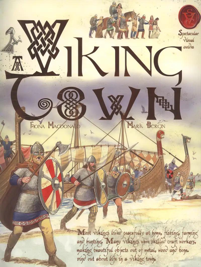 A Viking Town (Spectacular Visual Guide)