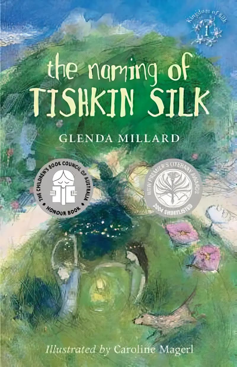 Book cover of 'The Naming of Tishkin Silk (The Kingdom of Silk Book 1)'