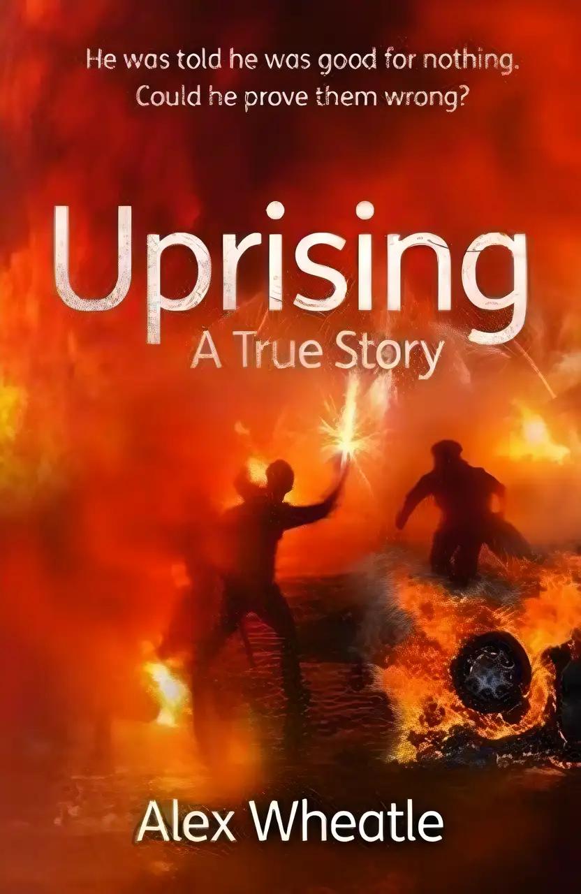 Uprising : A True Story