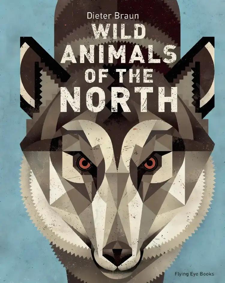 Wild Animals of the North