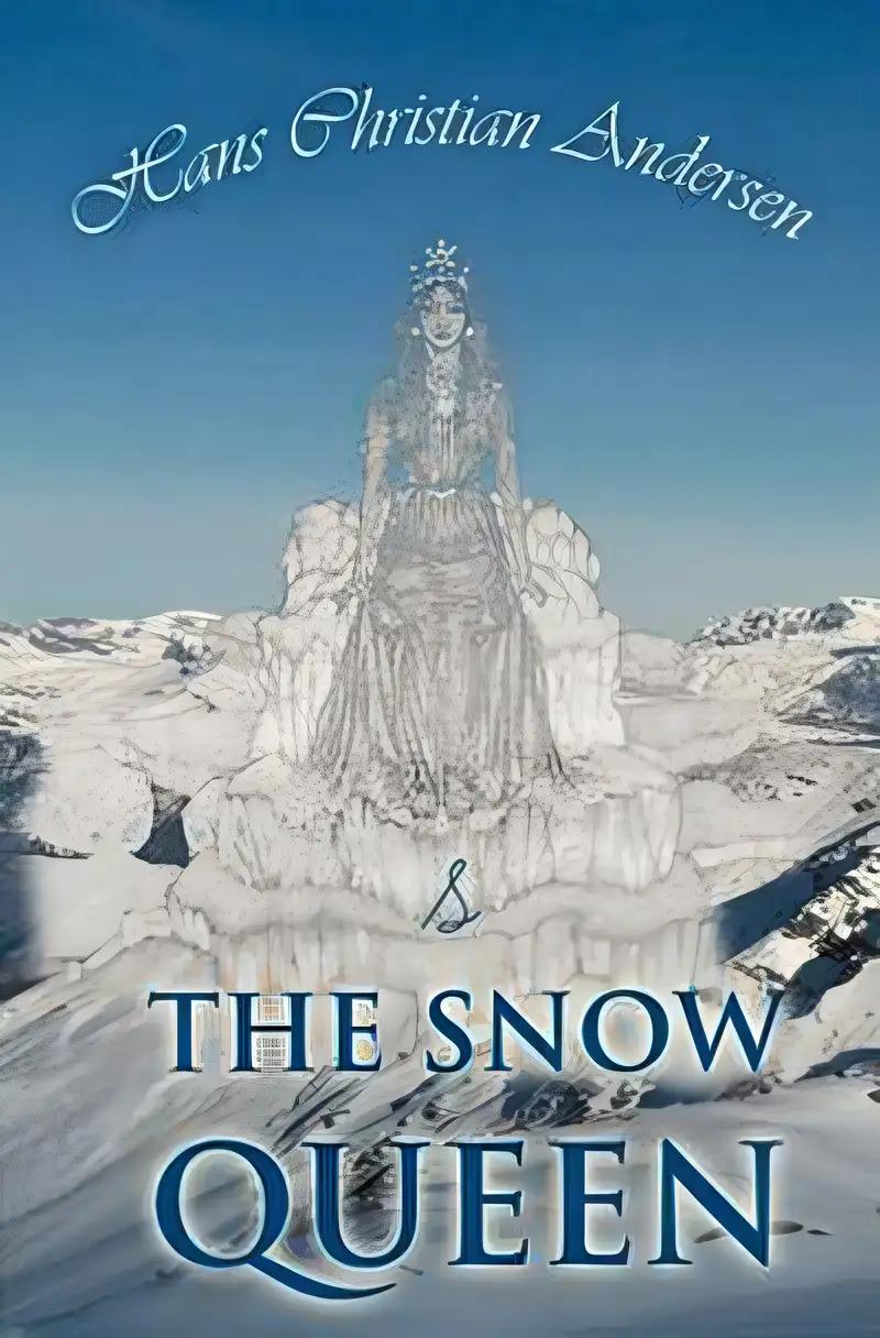 The Snow Queen and Other Tales