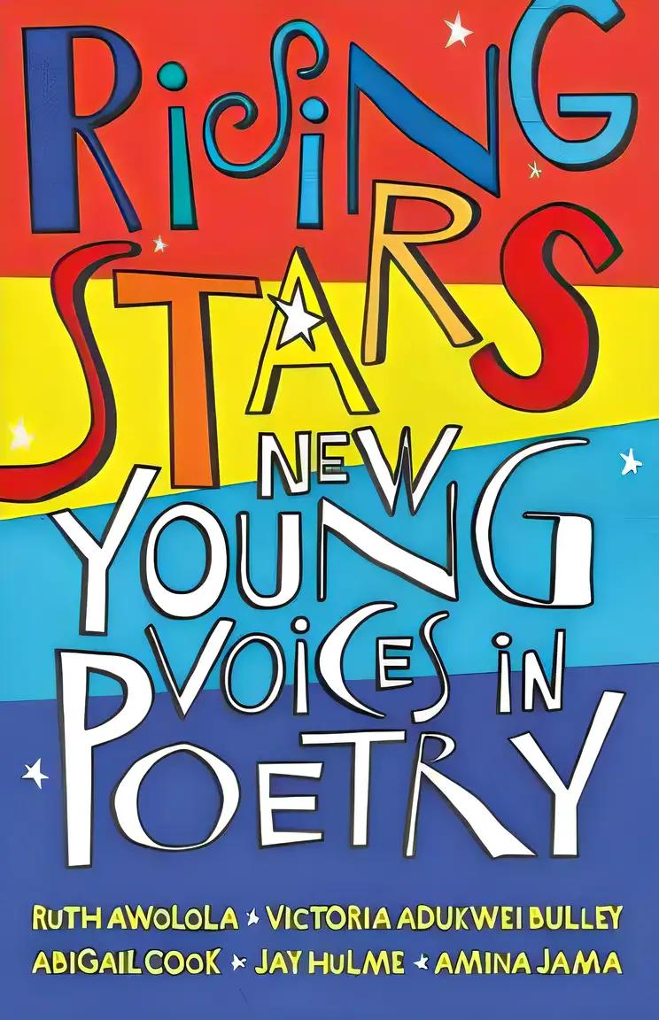 Rising Stars: New Young Voices in Poetry