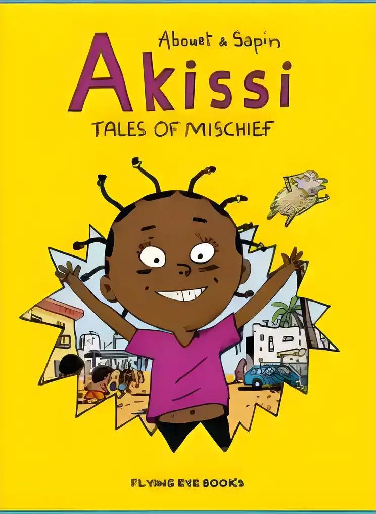 Akissi: Tales of Mischief