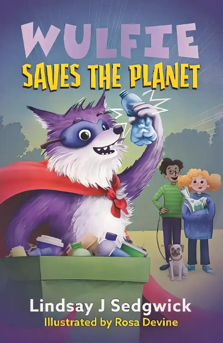 Wulfie: Wulfie Saves the Planet