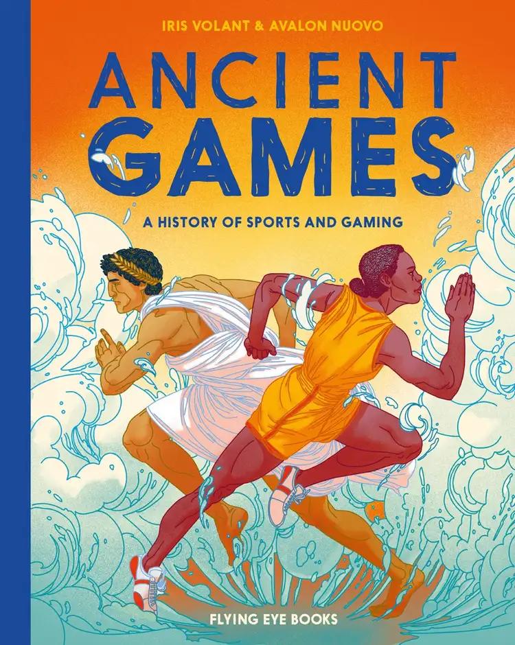 Ancient Games: A History of Sports and Gaming