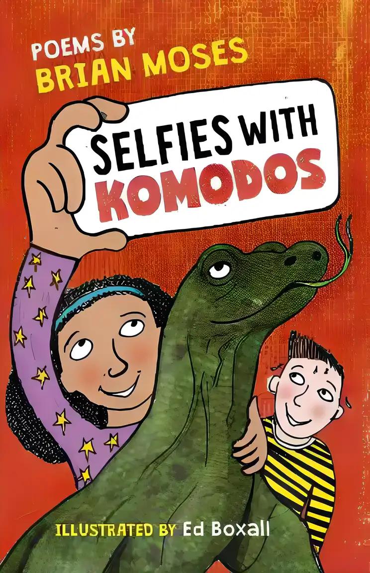 Selfies With Komodos: Poems