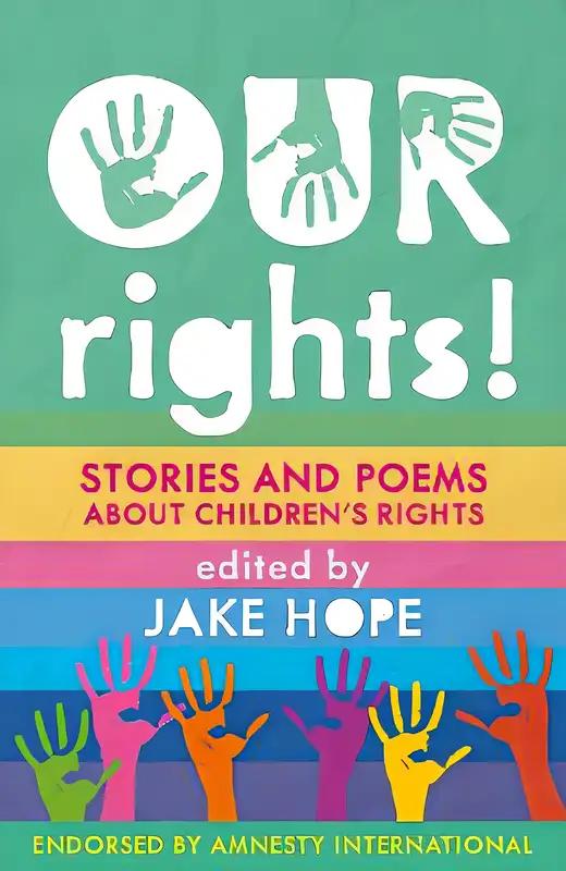 Our Rights!: Stories and Poems About Children's Rights