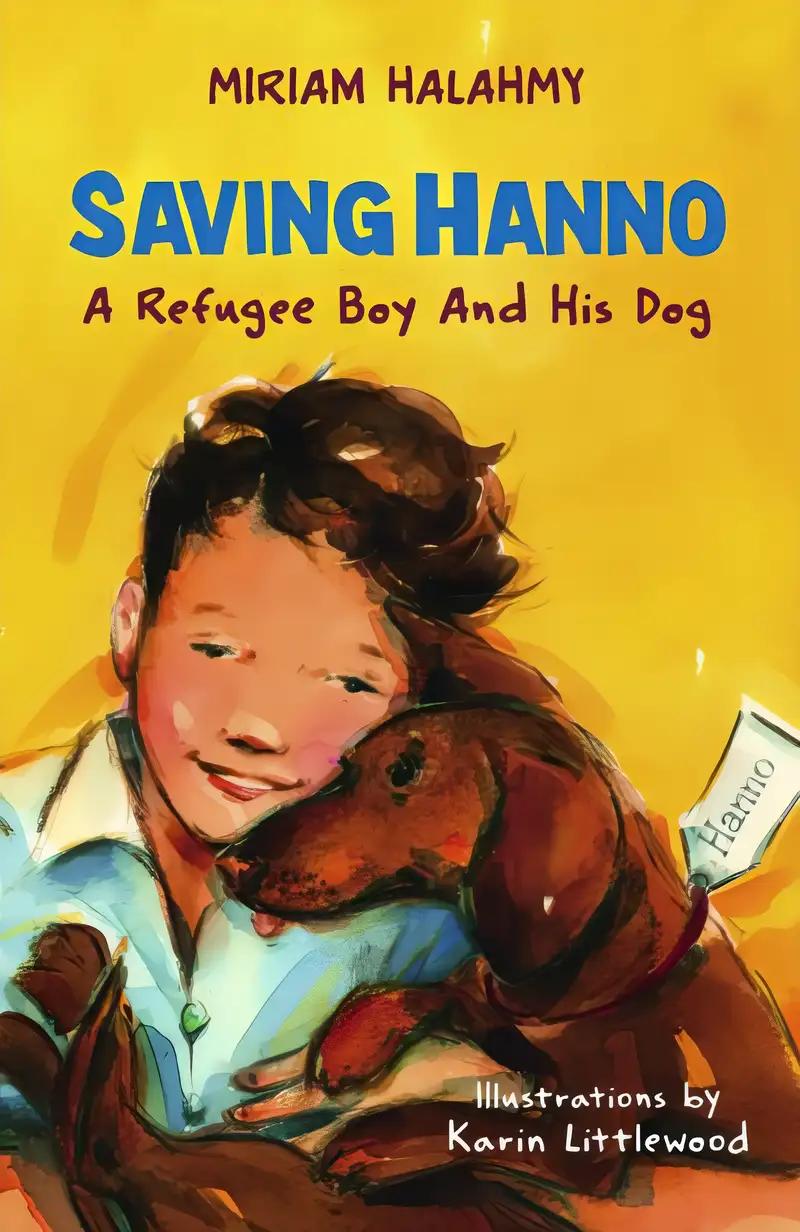 Saving Hanno: A Refugee Boy and His Dog