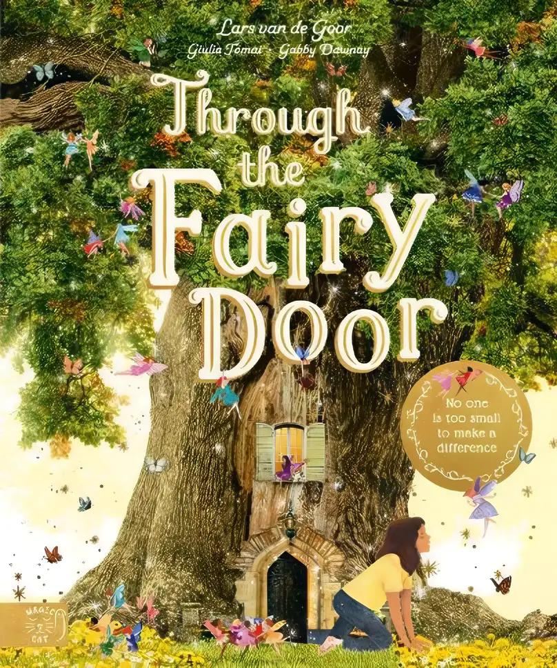 Through the Fairy Door: No One Is Too Small to Make a Difference