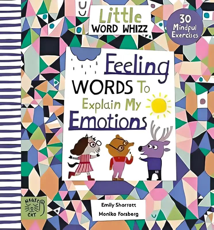 Book cover of 'Feeling Words to Explain my Emotions: 30 Mindful Exercises'