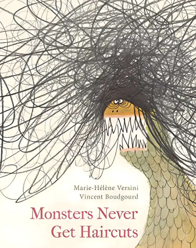 Book cover of 'Monsters Never Get Haircuts'