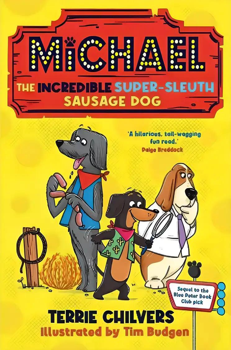 Michael the Incredible Super-Sleuth Sausage Dog