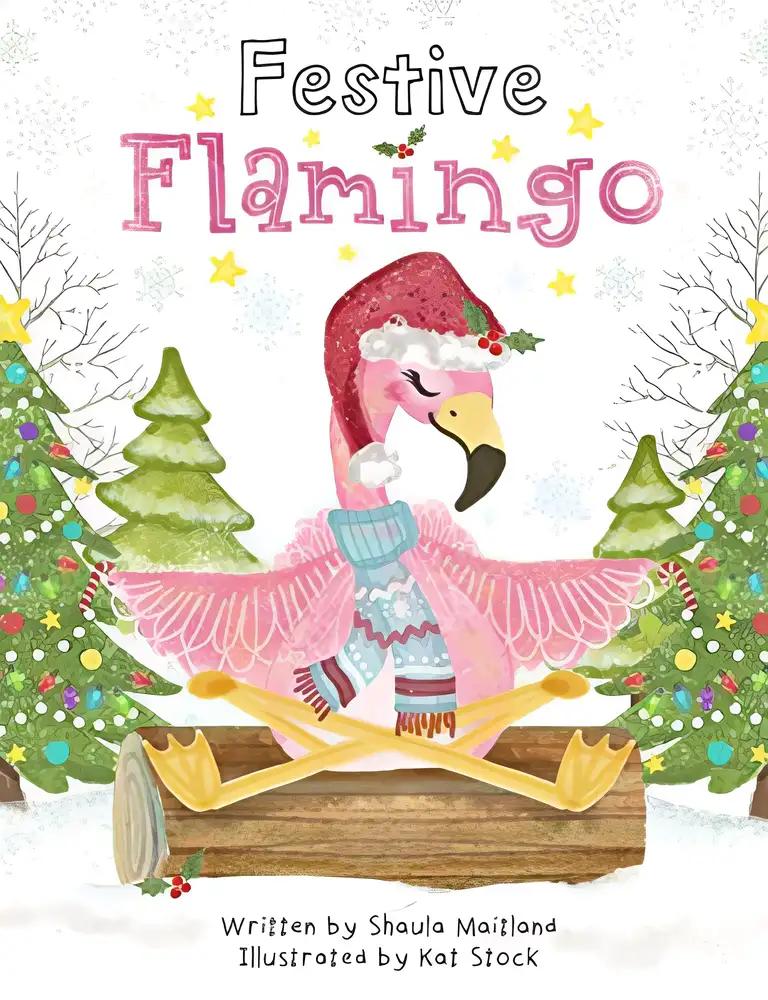 Festive Flamingo: Meditations for Children (Calm, Create, Meditate.)