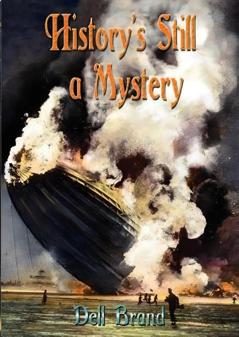 History's Still a Mystery (History's a Mystery Series Book 3)