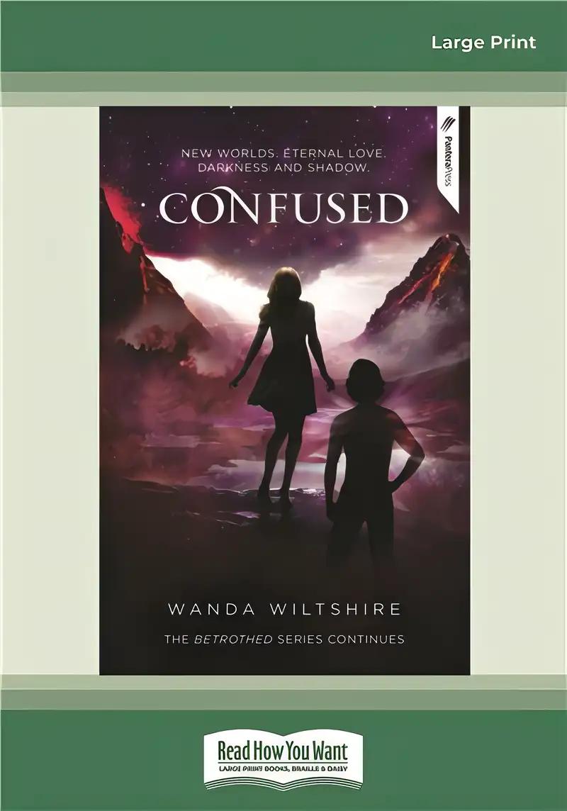 Confused (Betrothed Series Book 3)